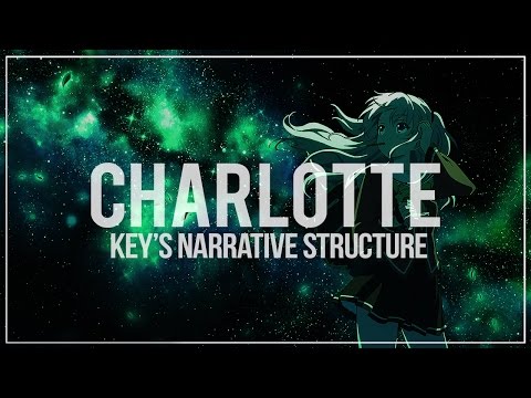 Charlotte - Key's Narrative Structure