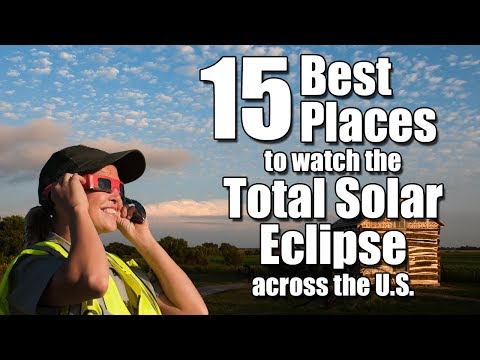 15 Best Places to Watch the Total Solar Eclipse across the U.S.