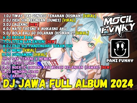 DJ JAWA TERBARU 2024 || DJ TIWAS TAK GONDELI TENANAN DJ KISINAN  DJ JAWA TIKTOK FULL ALBUM FULL BASS