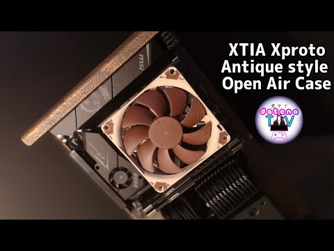 XTIA Xproto mini-ITX Noctua Special Edition Antique style Open Air Case MODPC build