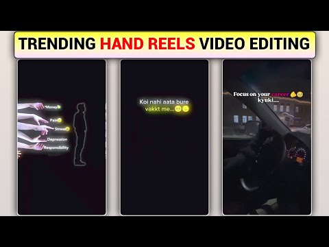 Trending Hand Wala Motivational Reels Kaise Banaye | Viral Hand Text Reels Editing