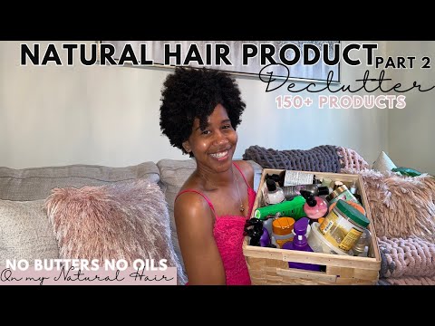 Declutter 100+ Natural Hair Products with Me Part 2! | No Oils or Butters Detox | Gabrielle Ishell