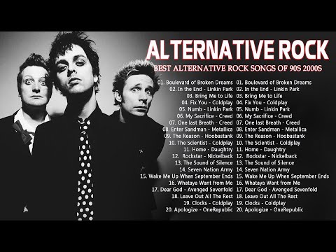 All Time Favorite Alternative Rock Songs - Nickelback, Linkin Park, Green Day, Metallica