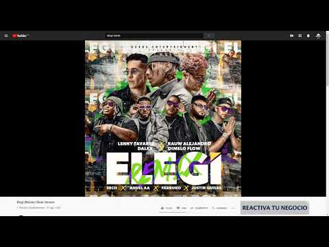 Rauw Alejandro, Dalex, Lenny Ft. Sech, J. Quiles, Anuel Aa, Farruko / Elegí Remix (Clean Version)