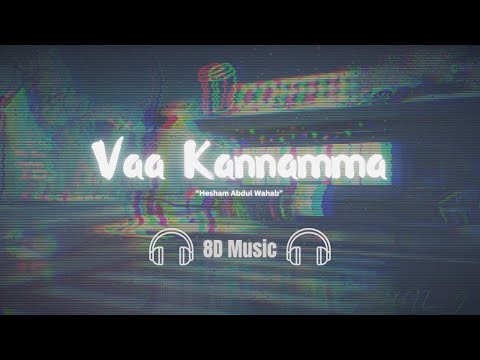 Vaa Kannamma - Once More | 8D Music #headphones