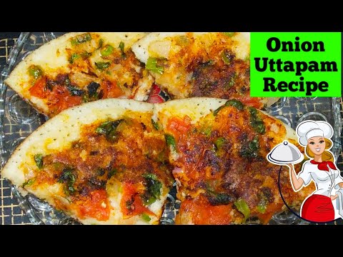 uttapam recipe | उत्तपम रेसिपी | onion uttapam | uthappam recipe | masala uttapam