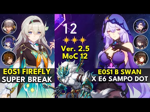 E0S1 Firefly Super Break & E0S1 Black Swan DoT | Memory of Chaos Floor 12 3 Stars |Honkai: Star Rail