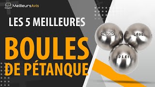 ⭐️ MEILLEURES BOULES DE PÉTANQUE - Avis & Guide d'achat (Comparatif 2022)