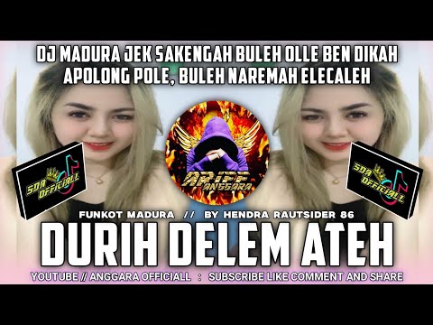 Funkot Madura - Duri Delem Ateh | By Hendra Rautsider 86