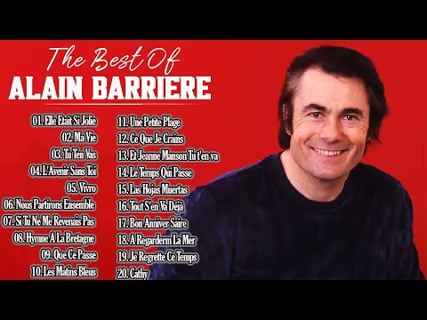 Alain Barrière Plus Grands Succès ♥ Alain Barrière Les Plus Belles Chansons ♥ Alain Barrière Songs