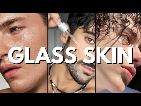 How To Achieve Glass Skin For Men