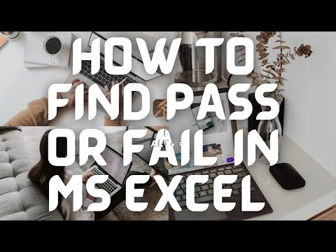 How to Find Pass or FailS Excel