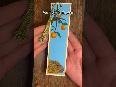 How to paint a capybara and make it into a bookmark  #art #capybara