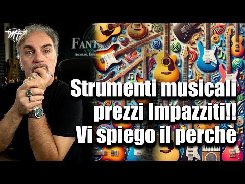 Strumenti Musicali - PREZZI IMPAZZITI!! - Vi spiego il perchè