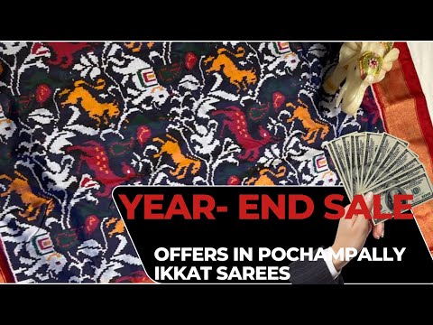 POCHAMPALLY SAREES LATEST YEAR-END OFFERS IKKAT SILK SAREES|POCHAMPALLY IKKAT SAREES ONLINE SHOPPING