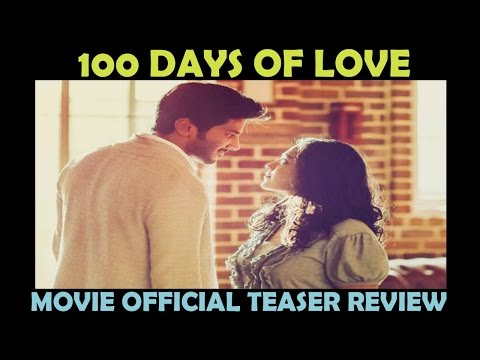 100 Days Of Love Malayalam Movie Official Teaser Review | Nithya Menen, Dulquer Salman