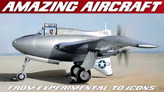 AVIATION ODDITIES | From Experimental And Innovative Aircraft To Aviation Icons