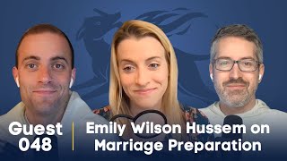 Guestsplaining 048: Emily Wilson Hussem on Marriage Preparation