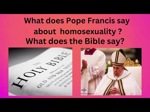 Pope Francis - about homosexuality? Pope's same-sex Blessing