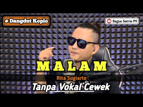 Malam - karaoke duet tanpa vokal cewek dangdut koplo