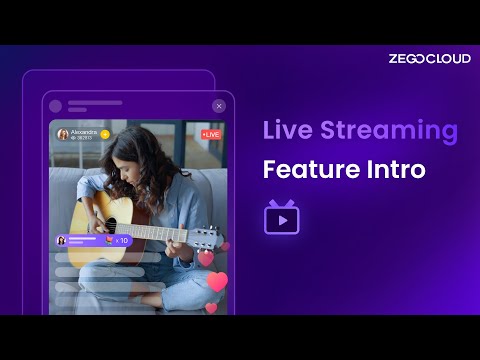 ZEGOCLOUD Live Streaming Feature Intro