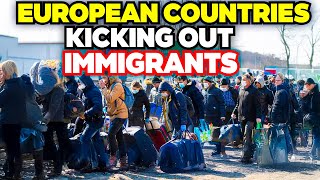 10 European Countries SENDING BACK Immigrants In 2025