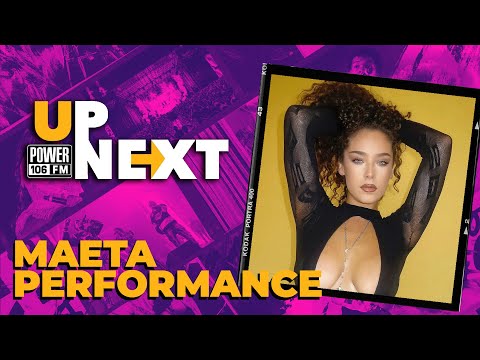 Maeta Performs “Through The Night” & “Bitch Don’t Be Mad” | Up Next Live Performance