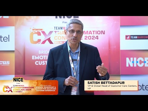 Satish Bettadapur, VP & Global Head of Customer Care Centers, HP