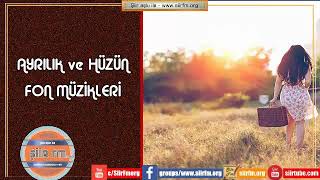 Ayrılık ve Hüzün Fon Müzikleri - Gece Gündüz Toygar Işıklı