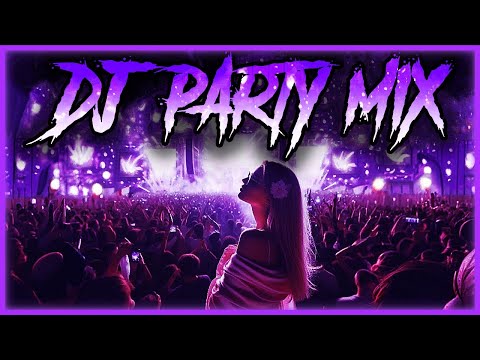 Best DJ Party Club Music Mix 2025 | Top Remixes & Mashups of Popular Songs