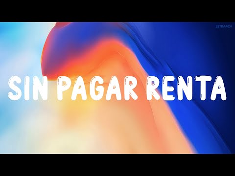 Xavi - Sin Pagar Renta (LETRA MIX)