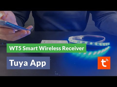 Using the TUYA Smart App with the WT5 Smart Wireless Receiver