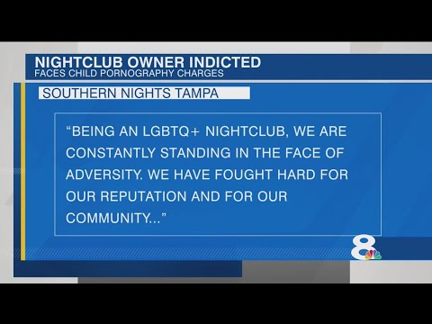 Southern Nights nightclub owner indicted on child pornography charges