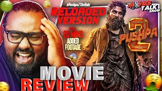 Pushpa 2: The Rule (Reloaded Version) - Movie REVIEW | Allu Arjun