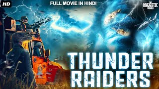 THUNDER RAIDERS - Hollywood Movie Hindi Dubbed | Full Action Adventure Movie | हॉलीवुड मूवी हिंदी मे