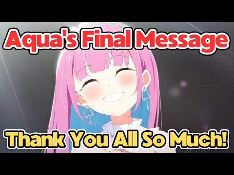 [Minato Aqua]Aqua’s Final Message to the Viewers[Hololive/EngSub/JpSub]