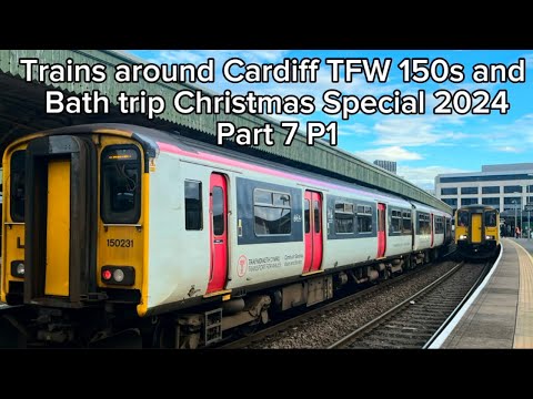 Trains around Cardiff TFW 150s and Bath trip Christmas Special 2024 Part 7 P1