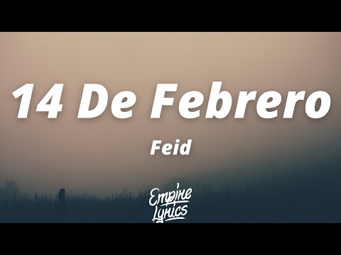 Feid - 14 De Febrero (Letra/Lyrics)