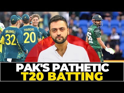 Pakistan Pathetic T20 Batting | Pakistan vs Australia 3rd T20I