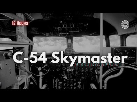 C-54 Skymaster ⨀ Sounds for Relaxing Sleep ⨀ Ambient Aircraft Noise