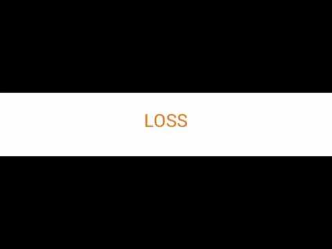 What is loss?