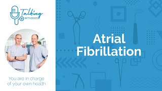 What Is Atrial Fibrillation (A Fib)? Everything You Need To Know