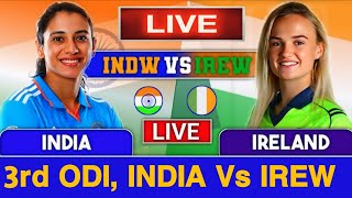 LIVE MATCH || INDIA WOMEN vs IRELAND WOMEN 3RD ODI LIVE MATCH || india vs ireland live match || live