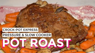 Crock-Pot Express Multi-Cooker Traditional Pot Roast - Pressure and Slow Cooker Mode