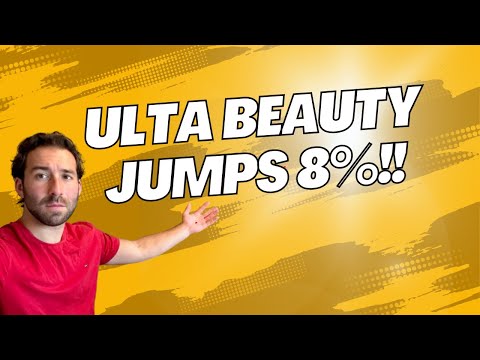 ULTA BEAUTY STOCK JUMPS 8%!!!