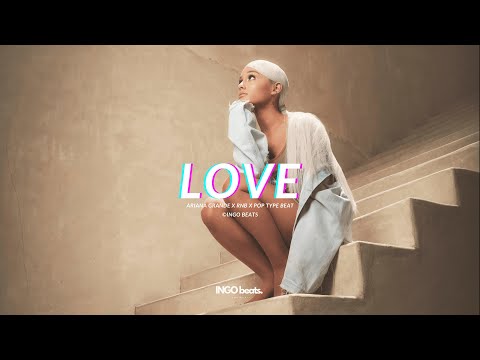 Ariana Grande Type Beat 2024 - "Love"