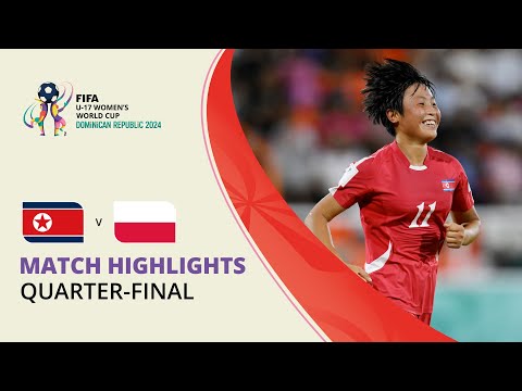 HIGHLIGHTS: Korea DPR v Poland | FIFA U-17 Women’s World Cup 2024