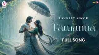 Ravneet Singh - Tamanna