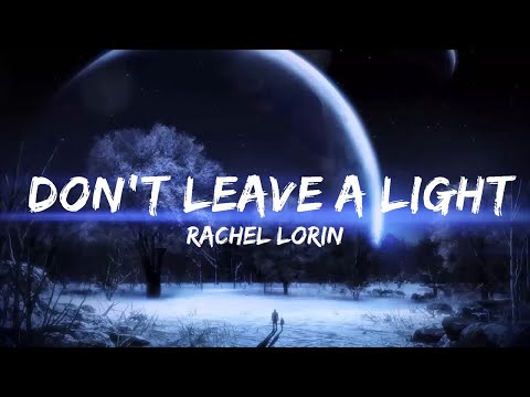 Rachel Lorin - Don't Leave A Light On (Official Music Video) [7clouds Release]  | Music one for me