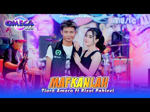 Maafkanlah - Tiara Amora Ft Rizal Pahlevi (Omega Music)